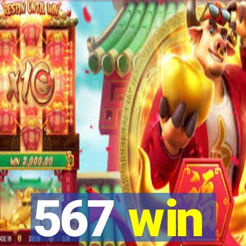 567 win